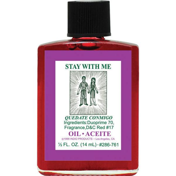 STAY WITH ME -SPIRITUAL MAGICK INDIO OIL