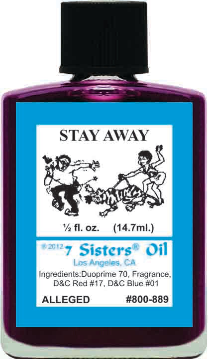 STAY AWAY-Spiritual Magick 7Sister's Oil